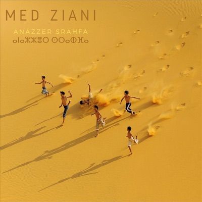 Med Ziani - Anazzer Srahfa